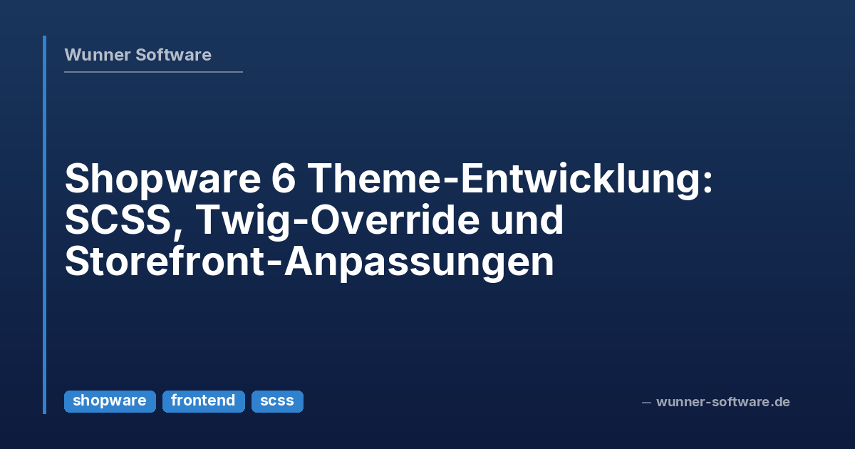 Shopware 6 Theme Development: SCSS, Twig Overrides, and Storefront ...